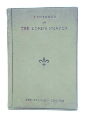 Bild des Verkufers fr Lectures on the Lord's Prayer zum Verkauf von World of Rare Books