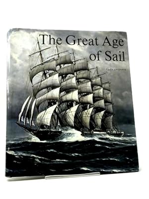 Bild des Verkufers fr The Great Age Of Sail zum Verkauf von World of Rare Books