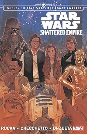 Seller image for Star Wars: Journey to Star Wars: The Force Awakens - Shattered Empire (Star Wars (Marvel)) for sale by WeBuyBooks