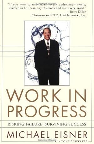Image du vendeur pour Work in Progress: Risking Failure, Surviving Success mis en vente par WeBuyBooks