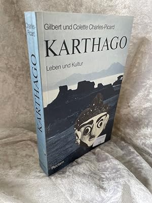 Bild des Verkufers fr Karthago. Leben und Kultur zum Verkauf von Antiquariat Jochen Mohr -Books and Mohr-