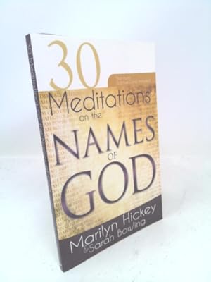 Bild des Verkufers fr 30 Meditations on the Names of God zum Verkauf von ThriftBooksVintage