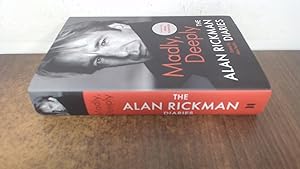 Seller image for Madly, Deeply: The Alan Rickman Diaries (1st ed) for sale by BoundlessBookstore