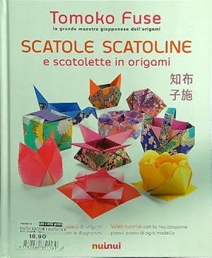 Bild des Verkufers fr Scatole, scatoline e scatolette in origami zum Verkauf von Librodifaccia