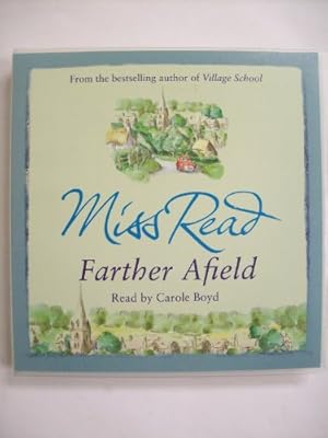 Bild des Verkufers fr Miss Read: Farther Afield zum Verkauf von WeBuyBooks 2