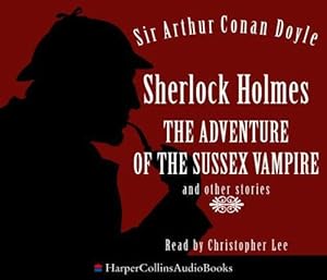 Image du vendeur pour Sherlock Holmes: The Adventure of the Sussex Vampire and other stories mis en vente par WeBuyBooks 2