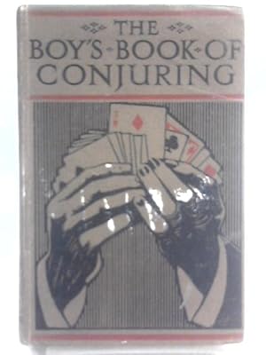 The Boy's Book of Conjuring