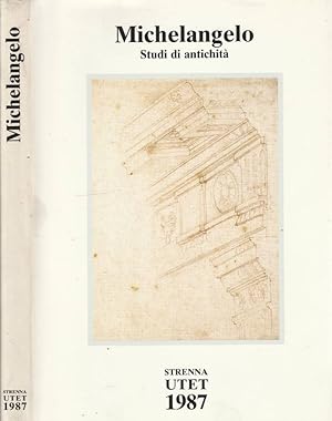 Seller image for Michelangelo Studi di antichit dal Codice Coner for sale by Biblioteca di Babele