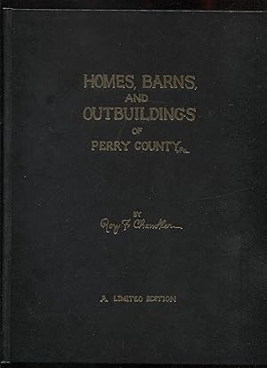 Homes, Barns and Outbuildings of Perry County, PA