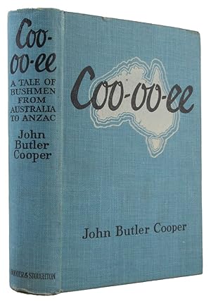 Seller image for COO-OO-EE! A tale of bushmen from Australia to ANZAC for sale by Kay Craddock - Antiquarian Bookseller