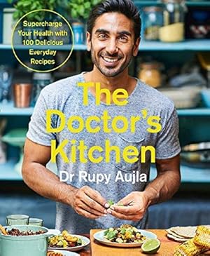 Bild des Verkufers fr The Doctors Kitchen: Supercharge your health with 100 delicious everyday recipes zum Verkauf von WeBuyBooks