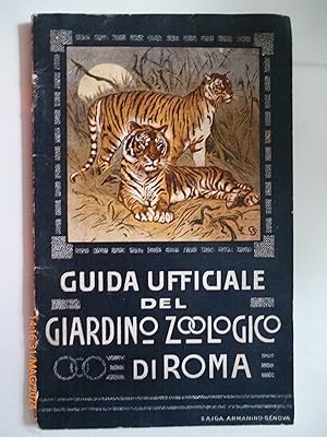 GUIDA UFFICIALE DEL GIARDINO ZOOLOGICO DI ROMA Compilata dal Direttore Dott. Knottnerus - Meyer E...