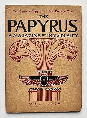 Seller image for The Papyrus: A Magazine of Individuality. New Series, Volume 4, Number 5, May 1909. for sale by George Ong Books