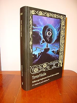 Seller image for TERRORVISION. RELATOS QUE INSPIRARON EL CINE DE HORROR MODERNO. PRIMERA EDICION (VALDEMAR GOTICA) for sale by Libropesa