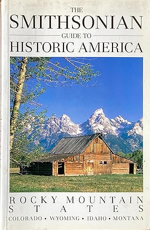 Seller image for The Smithsonian guide to historic America: the Rocky Mountain states for sale by Acanthophyllum Books