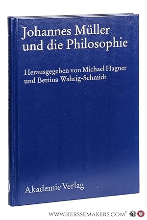Bild des Verkufers fr Johannes Mller und die Philosophie. zum Verkauf von Emile Kerssemakers ILAB