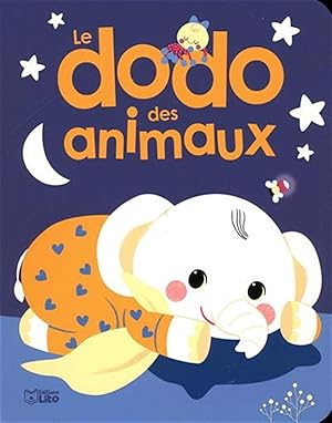 Mes premiers albums: Le dodo des animaux - Dès 18 mois