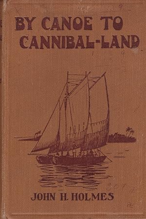 By Canoe to Cannibal-Land.