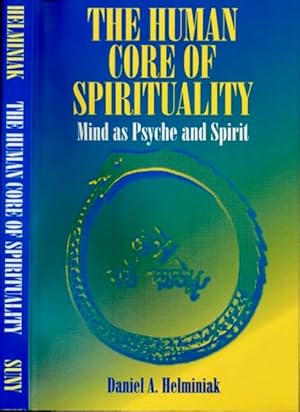 Image du vendeur pour The Human Core of Spirituality: Mind as psyche and spirit. mis en vente par Antiquariaat Fenix