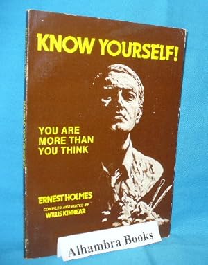 Imagen del vendedor de Know Yourself! You Are More Than You Think a la venta por Alhambra Books