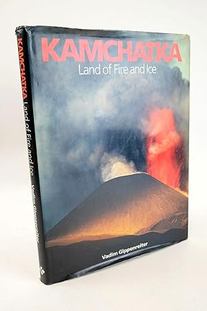 Imagen del vendedor de KAMCHATKA: LAND OF FIRE AND ICE a la venta por Stella & Rose's Books, PBFA