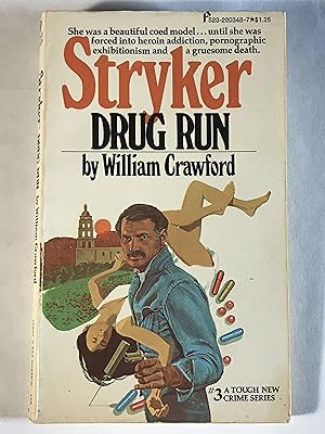 Drug Run: Stryker #3 (Pinnacle 348-7)