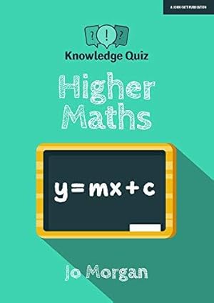 Bild des Verkufers fr Knowledge Quiz: Higher Maths (Knowledge quizzes) zum Verkauf von WeBuyBooks