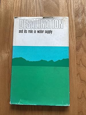 Bild des Verkufers fr Desalination and its Role in Water Supply zum Verkauf von Paperworks