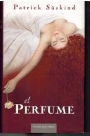 Seller image for EL PERFUME for sale by ALZOFORA LIBROS