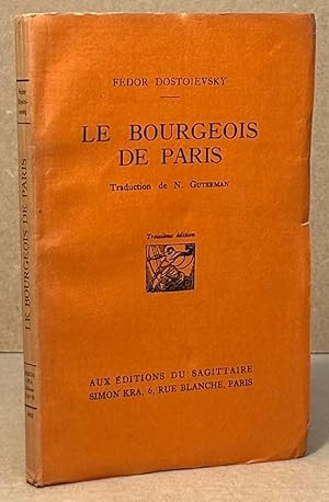 Bild des Verkufers fr Le Bourgeois de Paris zum Verkauf von San Francisco Book Company