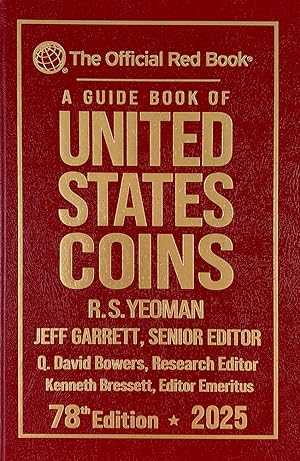 A GUIDE BOOK OF UNITED STATES COINS. 78th (2025) Edition