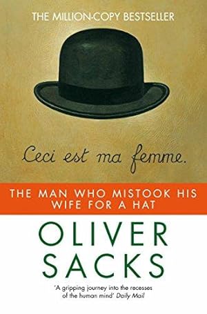 Image du vendeur pour The Man Who Mistook His Wife for a Hat (Picador) mis en vente par WeBuyBooks