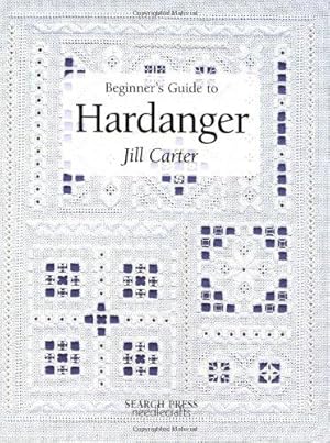 Bild des Verkufers fr Beginner's Guide to Hardanger (Beginner's Guide to Needlecrafts) zum Verkauf von WeBuyBooks