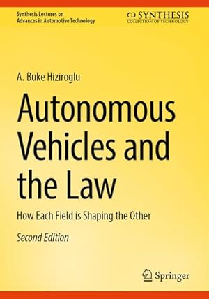 Bild des Verkufers fr Autonomous Vehicles and the Law zum Verkauf von BuchWeltWeit Ludwig Meier e.K.