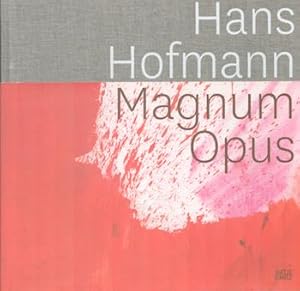 Seller image for Hans Hofmann: Magnum Opus. (Exhibition at the Museum Pfalzgalerie Kaiserslautern, 8 March - 16 June 2013). for sale by Wittenborn Art Books