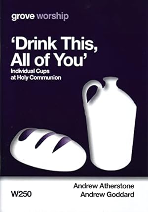 Seller image for 'Drink This All of You': Individual Cups at Holy Communion for sale by WeBuyBooks