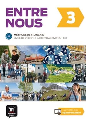 Immagine del venditore per Entre nous 3 livre de l'lve + cahier d'activits -Language: french venduto da GreatBookPrices