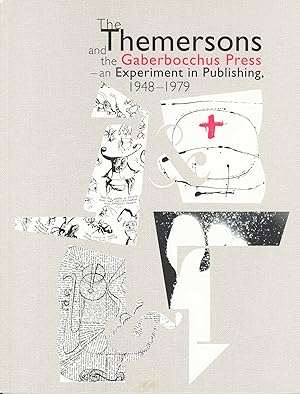 The Themersons and the Gaberbocchus Press: An Experiment in Publishing, 1948-1979