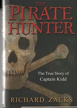 Seller image for The Pirate Hunter: The True Story of Captain Kidd for sale by Cher Bibler