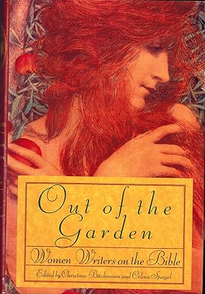 Image du vendeur pour Out of the Garden: Women Writers on the Bible mis en vente par UHR Books