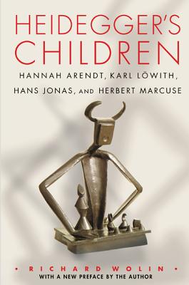 Seller image for Heidegger's Children: Hannah Arendt, Karl Lowith, Hans Jonas, and Herbert Marcuse (Paperback or Softback) for sale by BargainBookStores