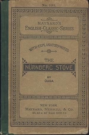 The Nurnberg Stove: with Explanatory Notes