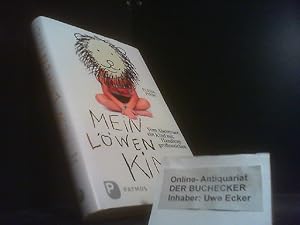 Mein Löwenkind - Vom Abenteuer ein Kind mit Handicap großzuziehe