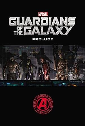 Imagen del vendedor de Marvel's Guardians of the Galaxy Prelude (Marvel Guardians of the Galaxy Prelude) a la venta por WeBuyBooks