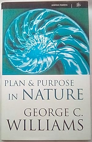 Seller image for Plan and Purpose in Nature (Science Masters) for sale by P Peterson Bookseller