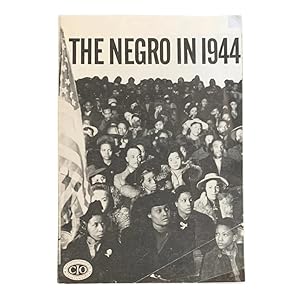 The Negro in 1944 [Cover Title]