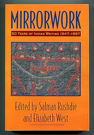 Seller image for Mirrorwork: 50 Years of Indian Writing 1947-1997 for sale by Between the Covers-Rare Books, Inc. ABAA