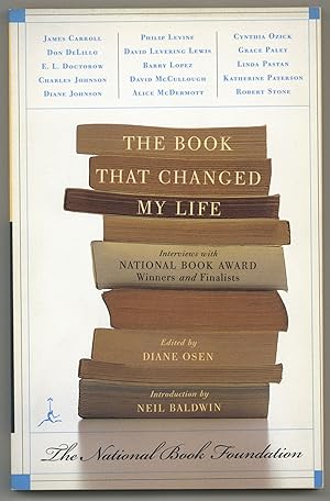 Seller image for The Book That Changed My Life: Interviews with National Book Award Winners and Finalists for sale by Between the Covers-Rare Books, Inc. ABAA