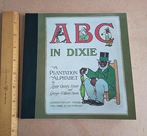 ABC in Dixie : A Plantation Alphabet (Gullah Language, African-Caribbean Lingo, Heritage and cult...