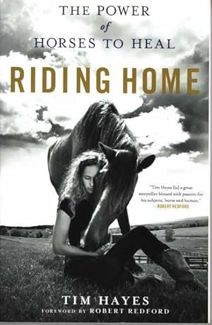 Riding Home: The Power of Horses to heal